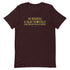 Of Course I Talk To Myself Sometimes I Need Expert Advice Short-sleeve unisex t-shirt - Mainstream Freedom